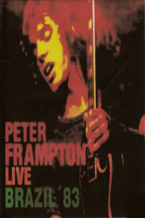 Peter Frampton: Live In Brazil (1983) poster