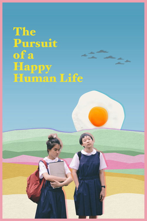 The Pursuit of a Happy Human Life (2017) poster