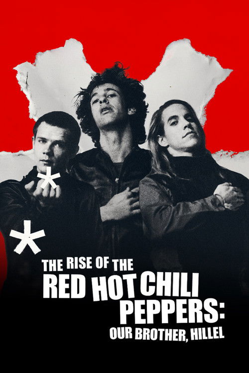 The Rise of the Red Hot Chili Peppers: Our Brother, Hillel (2025) poster