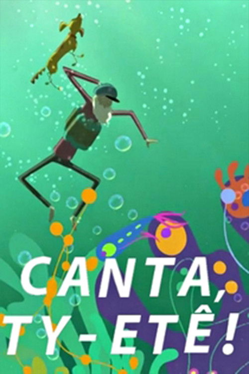 Canta, Ty-etê! (2012) poster