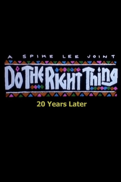 Do the Right Thing: 20 Years Later (2009) poster