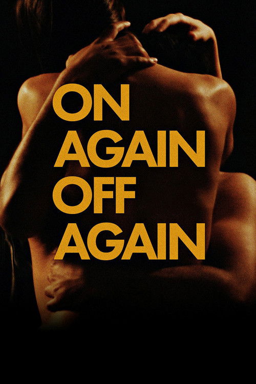 On Again Off Again (2016) poster