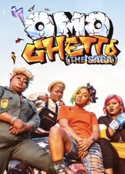 Omo Ghetto: The Saga (2020) poster