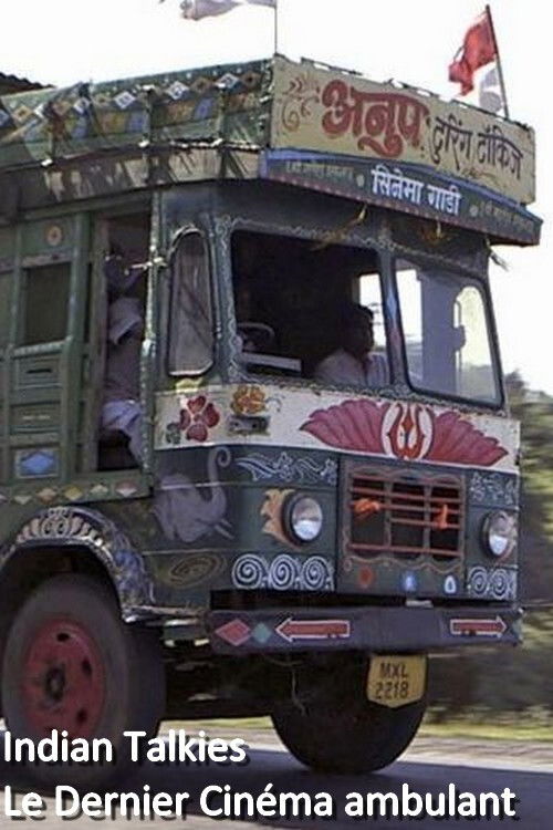Indian Talkies - Le Dernier Cinéma ambulant (2012) poster