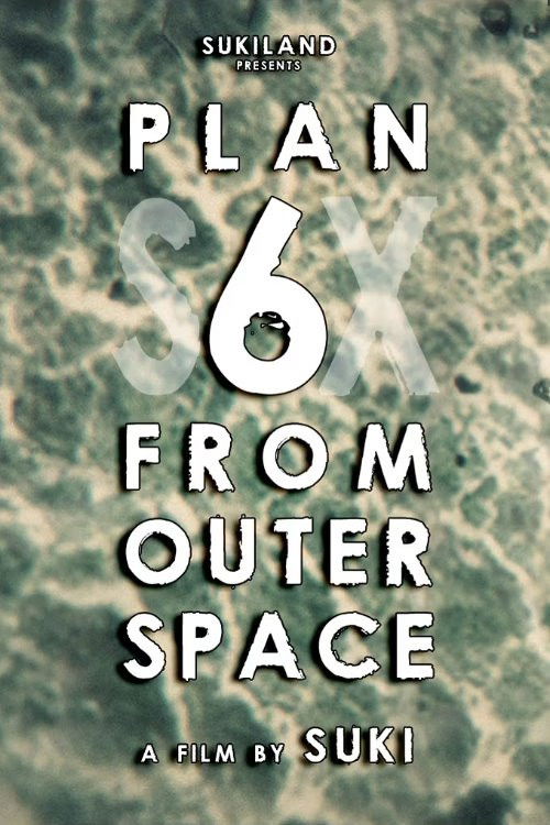 Plan 6 From Outer Space (2012) poster