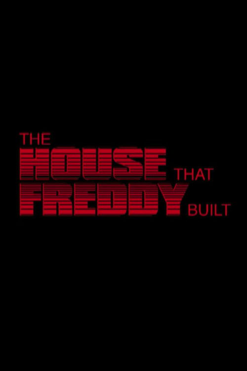 The House That Freddy Built (2006) poster