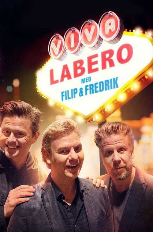 Viva Labero - Filip & Fredriks magiska dygn i Las Vegas (2019) poster