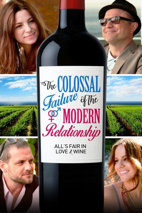 The Colossal Failure of the Modern Relationship (2017) poster