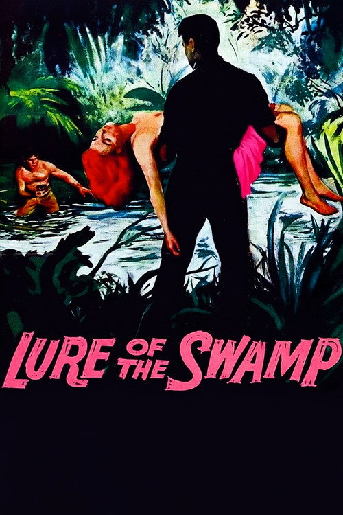 Lure of the Swamp (1957) poster