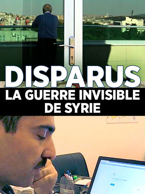 Disparus : la guerre invisible en Syrie (2015) poster
