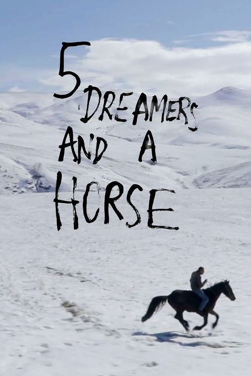 5 Dreamers and a Horse (2022) poster