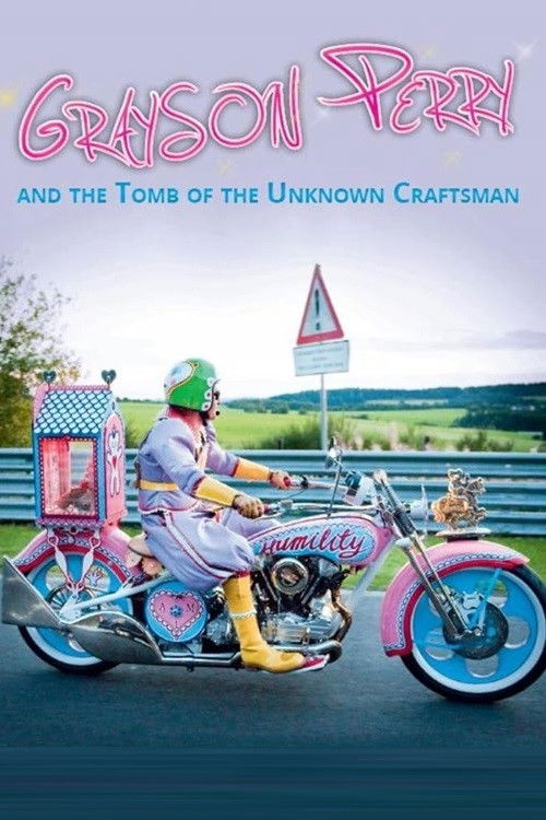 Grayson Perry and the Tomb of the Unknown Craftsman (2011) poster