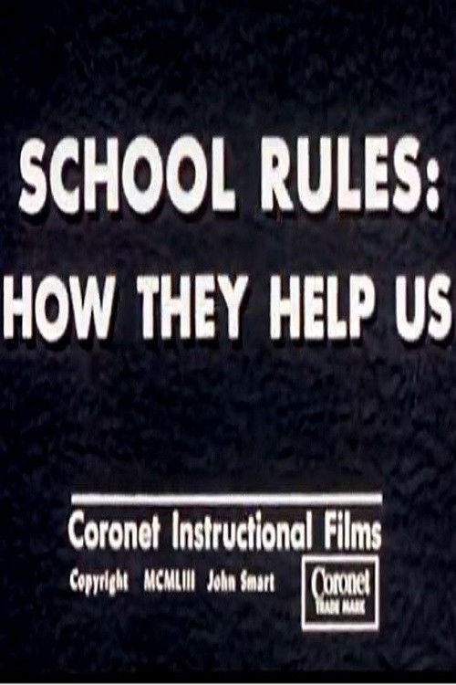 School Rules: How They Help Us (1952) poster
