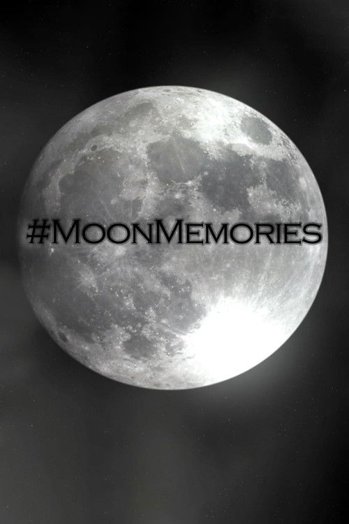 #MoonMemories (2019) poster