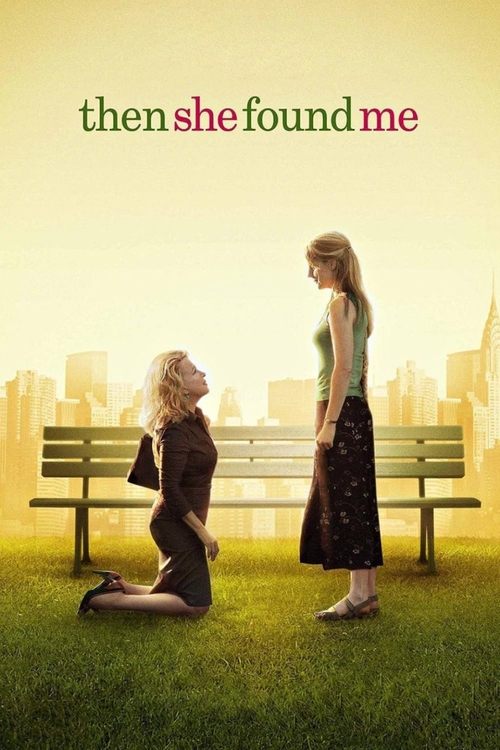Then She Found Me (2007) poster
