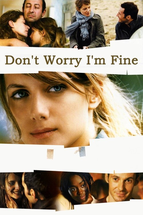 Don't Worry, I'm Fine (2006) poster