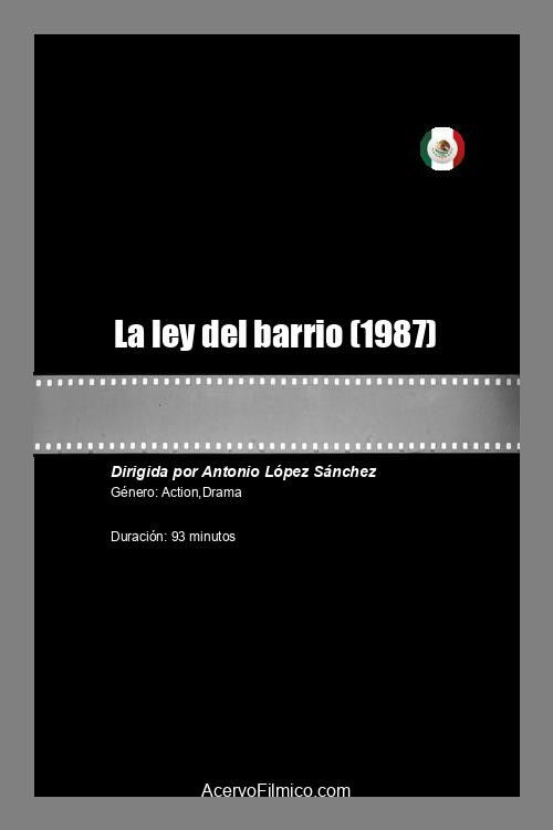 La ley del barrio (1987) poster