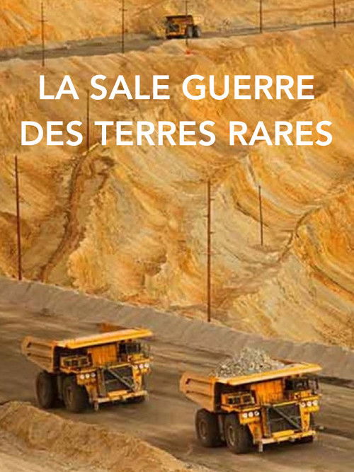 La sale guerre des terres rares (2012) poster