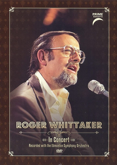 Roger Whittaker: Prime Concerts: In Concert with the Edmonton Symphony Orchestra (1976) poster