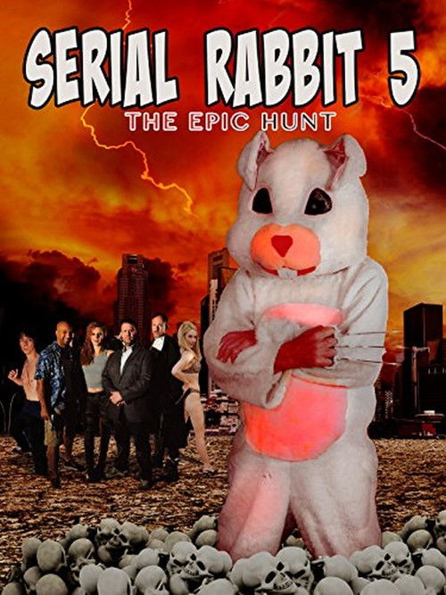Serial Rabbit V: The Epic Hunt (2017) poster