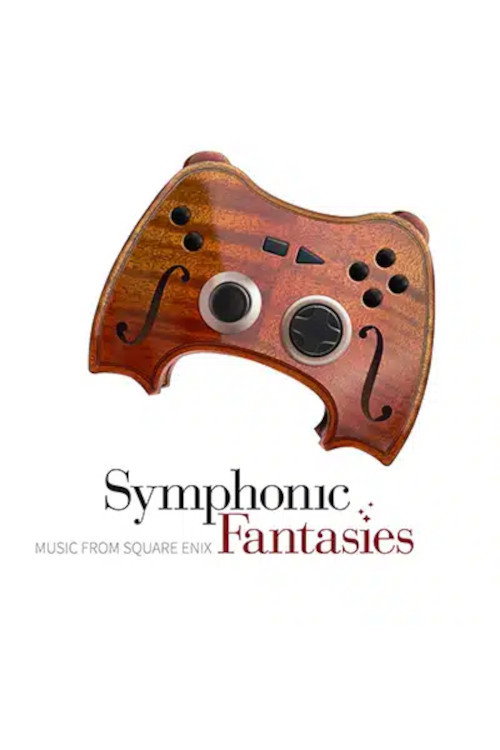 Symphonic Fantasies: Music from Square Enix (2009) poster