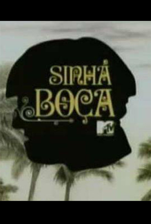 Sinhá Boça (2006) poster