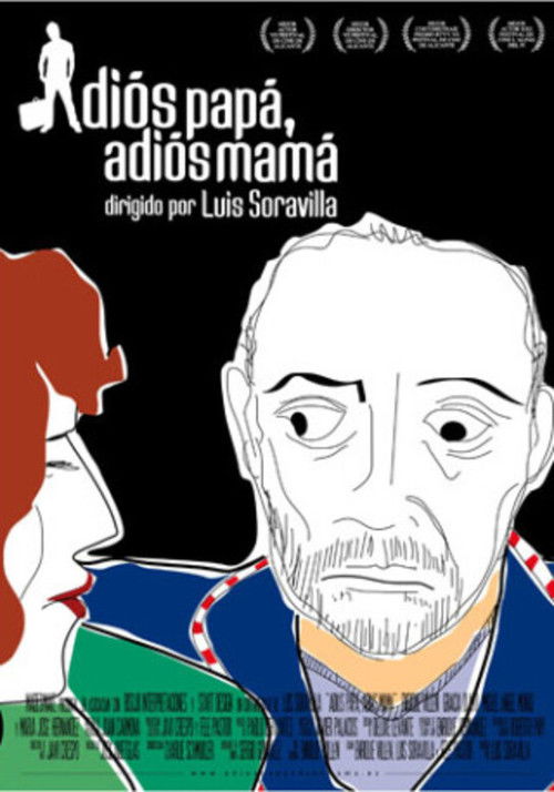 Adiós papá, adiós mamá (2010) poster