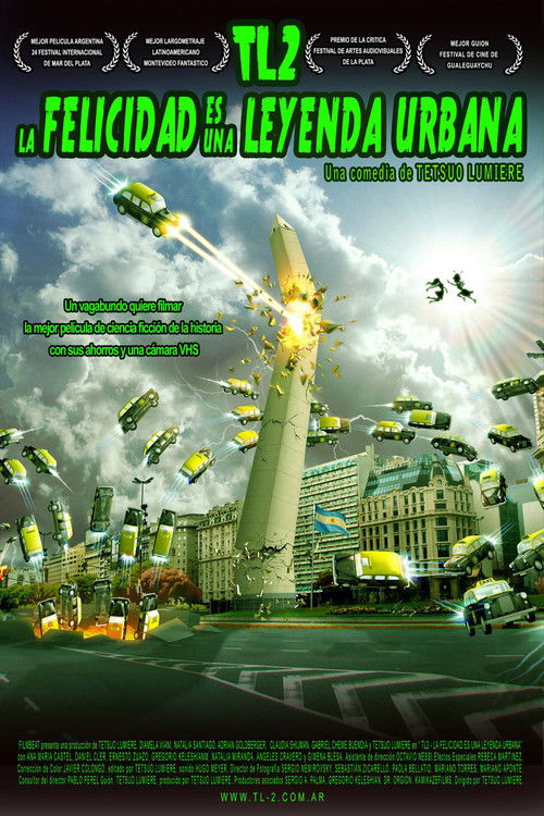 TL 2 - La felicidad es Una Leyenda Urbana (2009) poster
