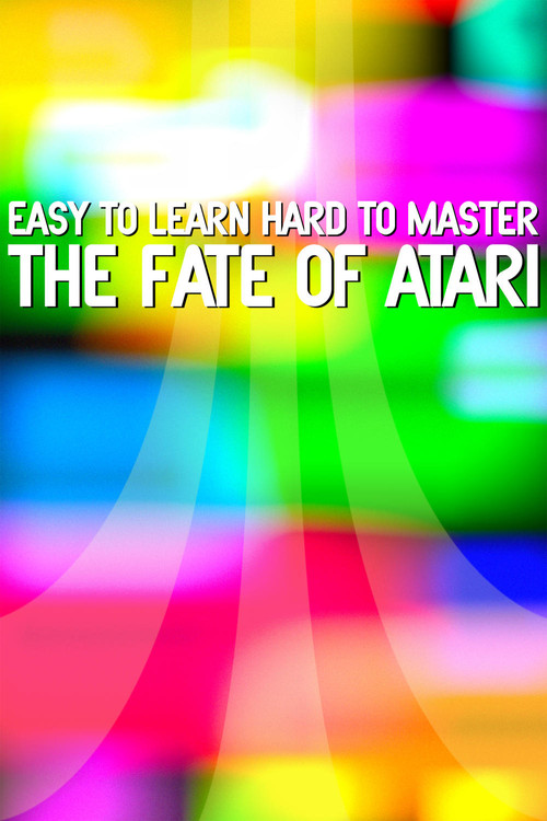 Easy to Learn, Hard to Master: The Fate of Atari (2017) poster