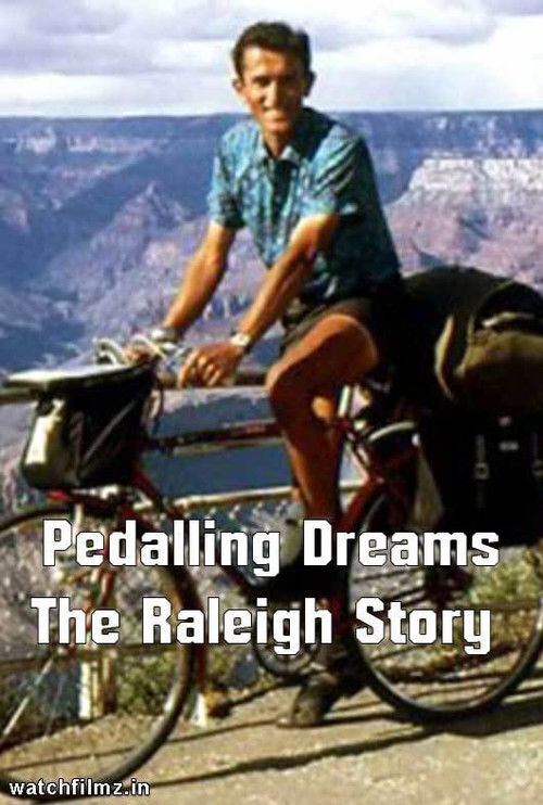 Pedalling Dreams: The Raleigh Story (2017) poster
