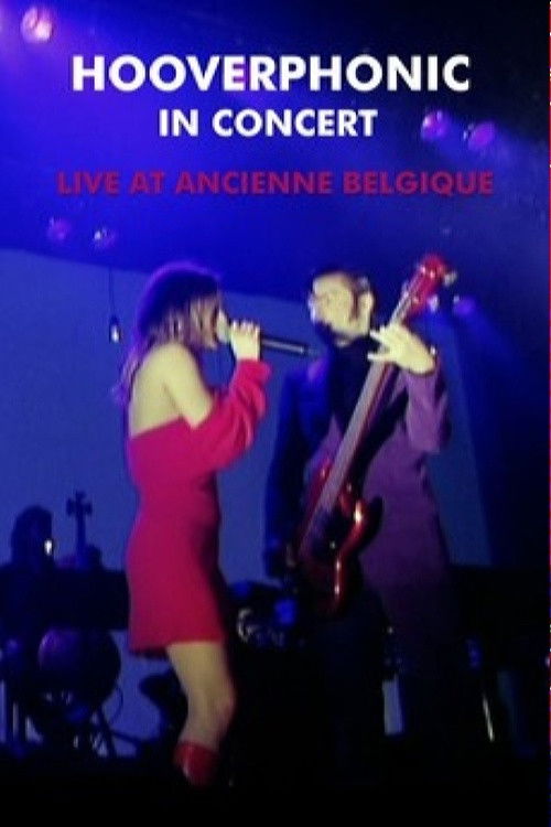 Hooverphonic: Live at Ancienne Belgique (2006) poster