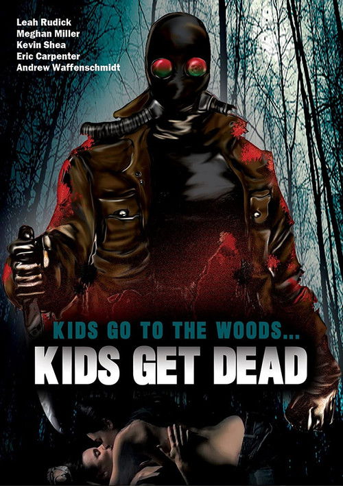 Kids Go to the Woods... Kids Get Dead (2009) poster