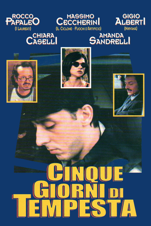 Cinque Giorni Di Tempesta (1997) poster