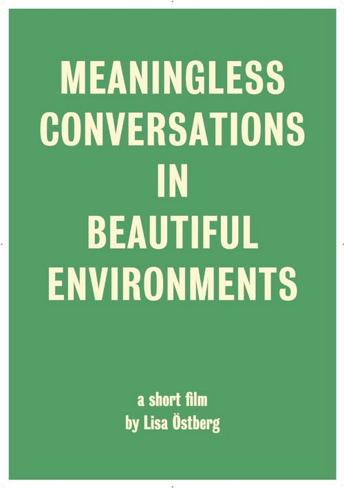 Meaningless Conversations in Beautiful Environments (2017) poster
