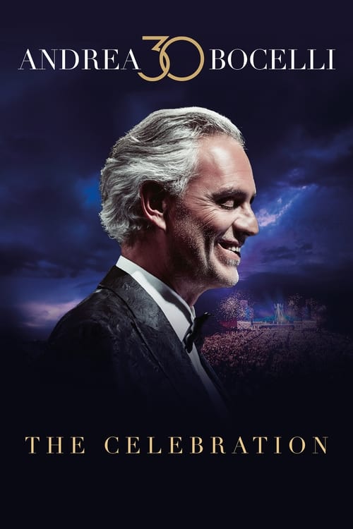 Andrea Bocelli 30: The Celebration (2024) poster