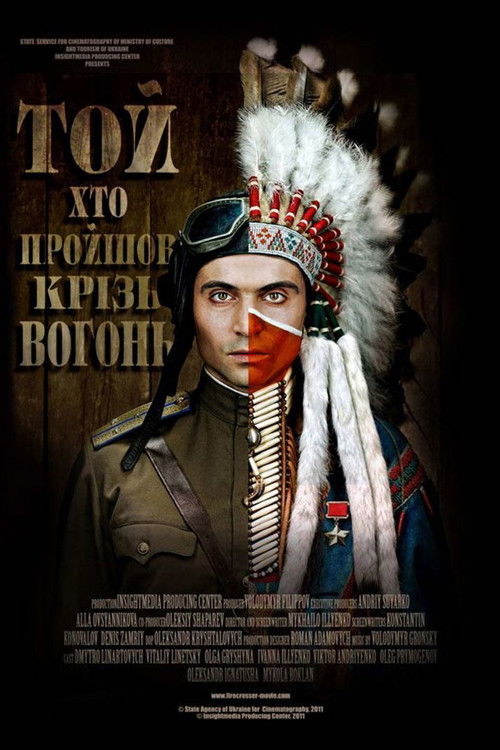 Той, хто пройшов крізь вогонь (2012) poster