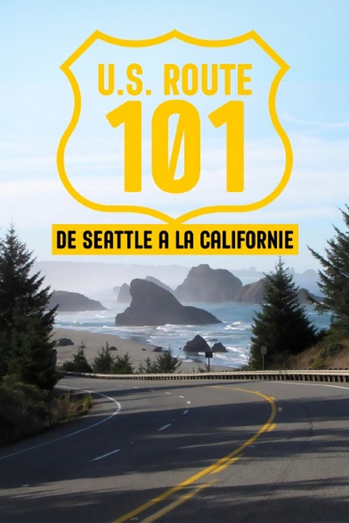 U.S. Route 101, de Seattle à la Californie (2023) poster