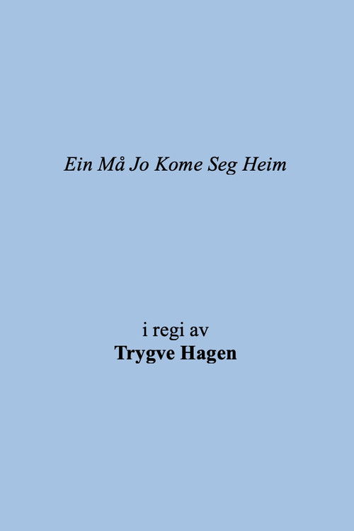 One Has to Get Home (2001) poster