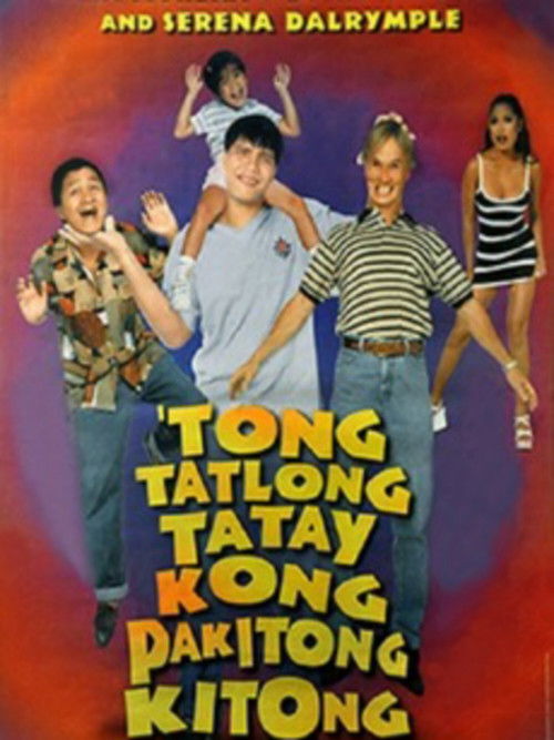 Tong Tatlong Tatay Kong Pakitong Kitong (1998) poster