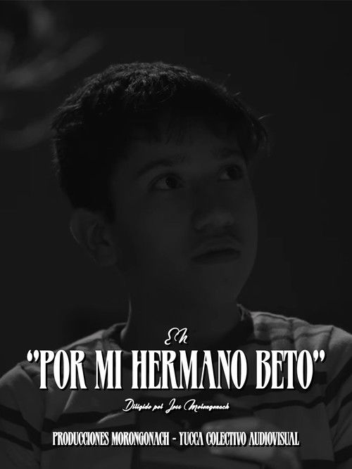 For My Brother Beto (2024) poster