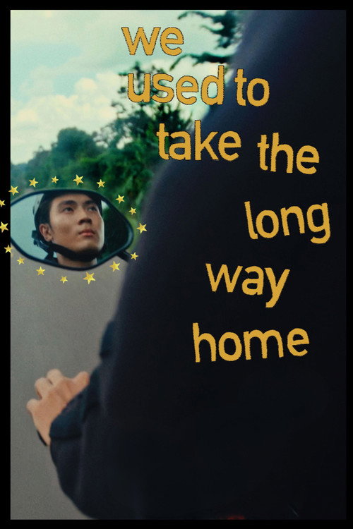 We Used to Take the Long Way Home (2025) poster