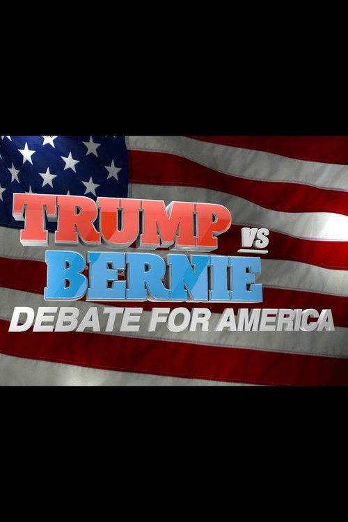 Trump vs. Bernie: Debate for America (2016) poster