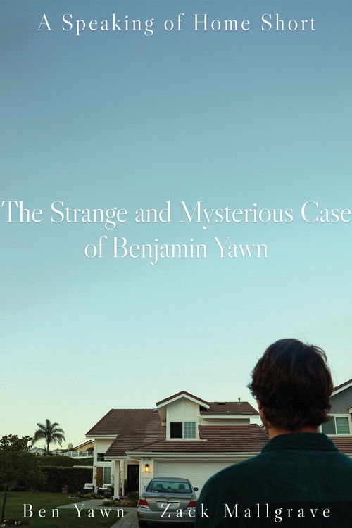 The Strange and Mysterious Case of Benjamin Yawn (2024) poster
