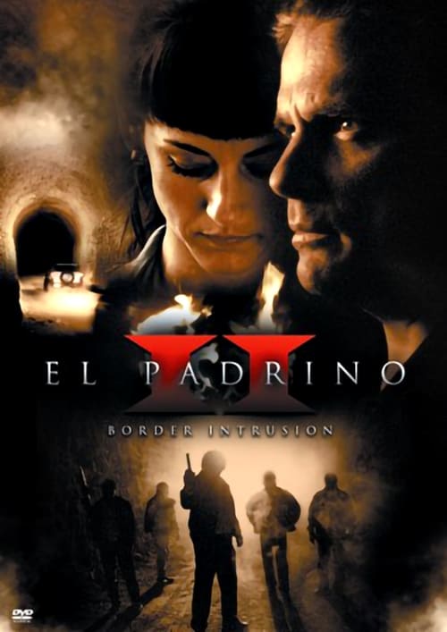 El Padrino II: Border Intrusion (2008) poster