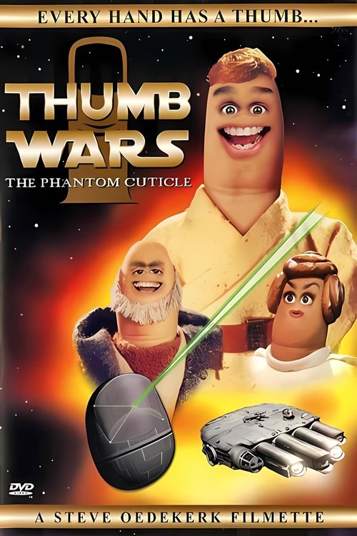 Thumb Wars: The Phantom Cuticle (1999) poster