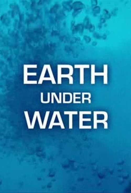 Earth Under Water (2010) poster