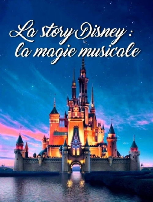 La Story Disney : La Magie Musicale (2016) poster