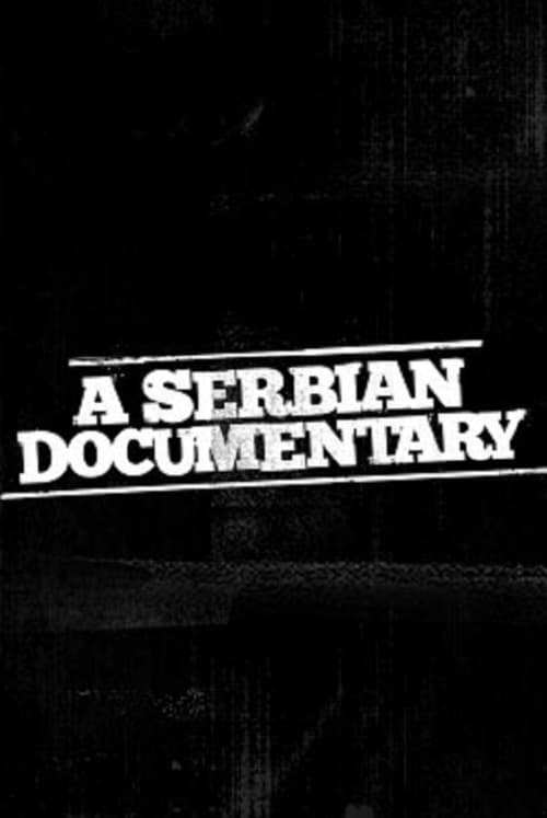 A Serbian Documentary (2025) poster