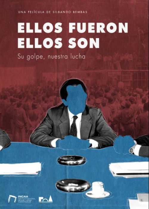 Ellos fueron, ellos son: su golpe, nuestra lucha (2024) poster