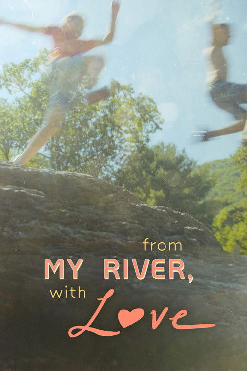 From My River, with Love poster